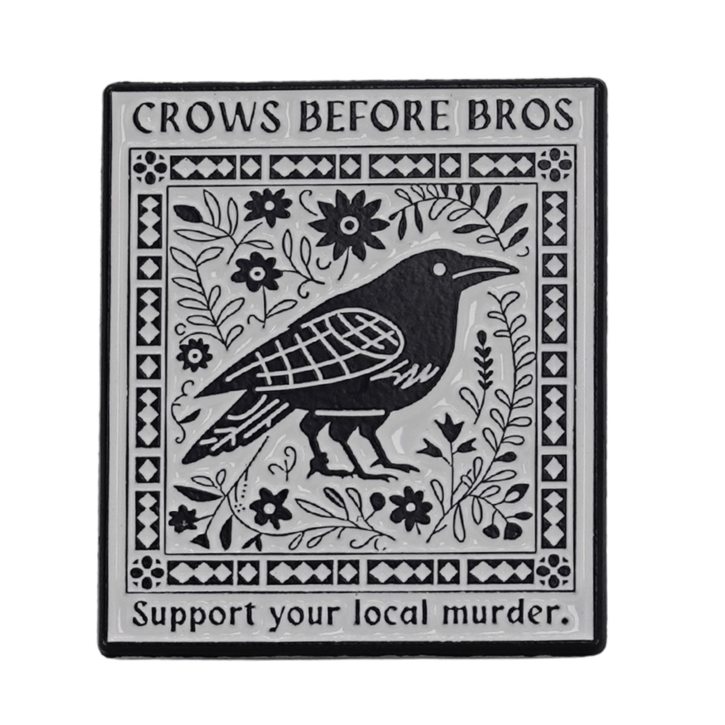 Crows Before Bros Enamel Pin