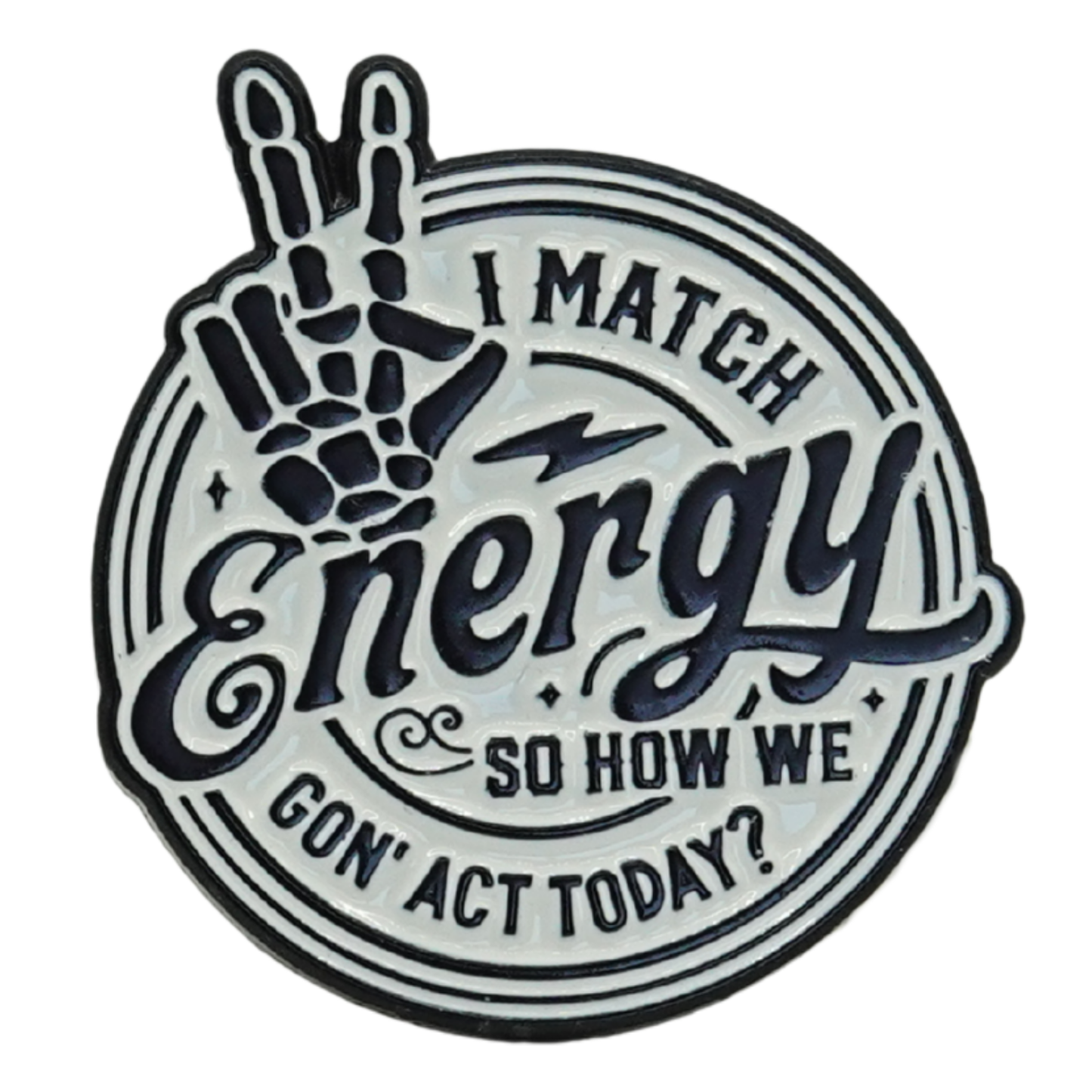 I Match Energy Enamel Pin