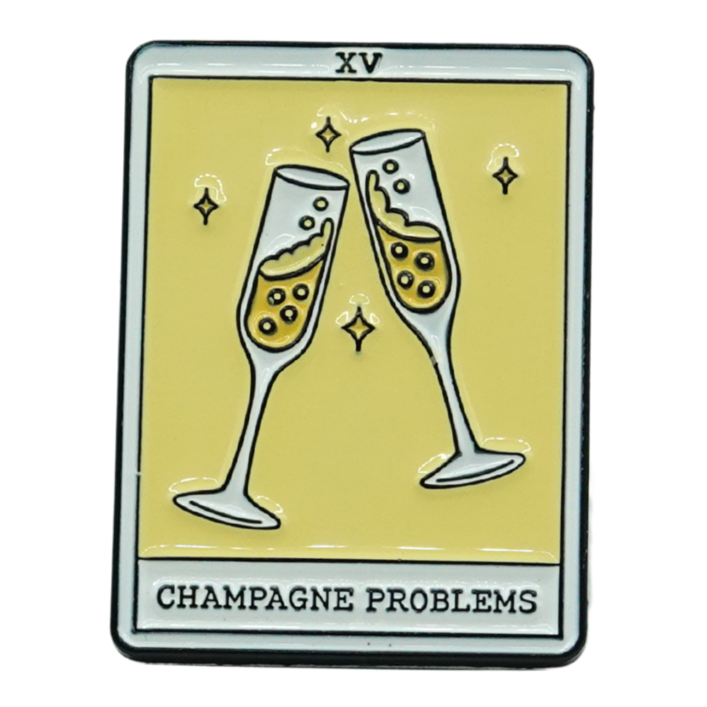 Champagne Problems Enamel Pin