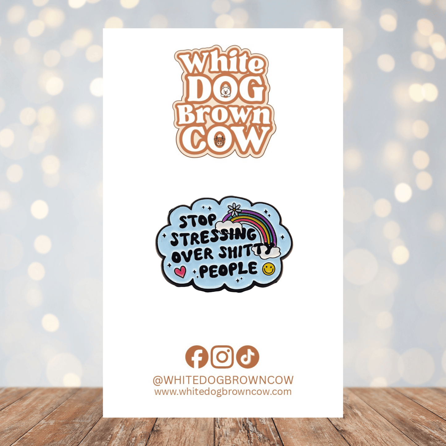 Funny sarcastic Stop Stressing Over Shitty People enamel pin with rainbow, heart, and smiley face