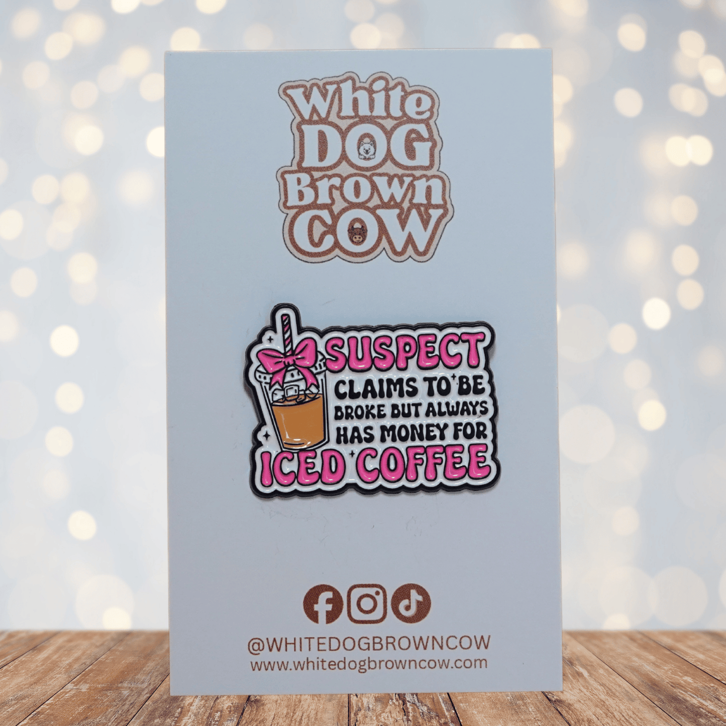 Funny sarcastic enamel pin saying suspect claims to be broke but has money for iced coffee with cute iced coffee design