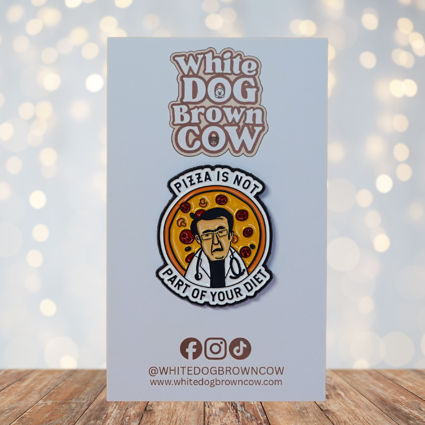 "Pizza Is Not Part Of Your Diet" Enamel Pin