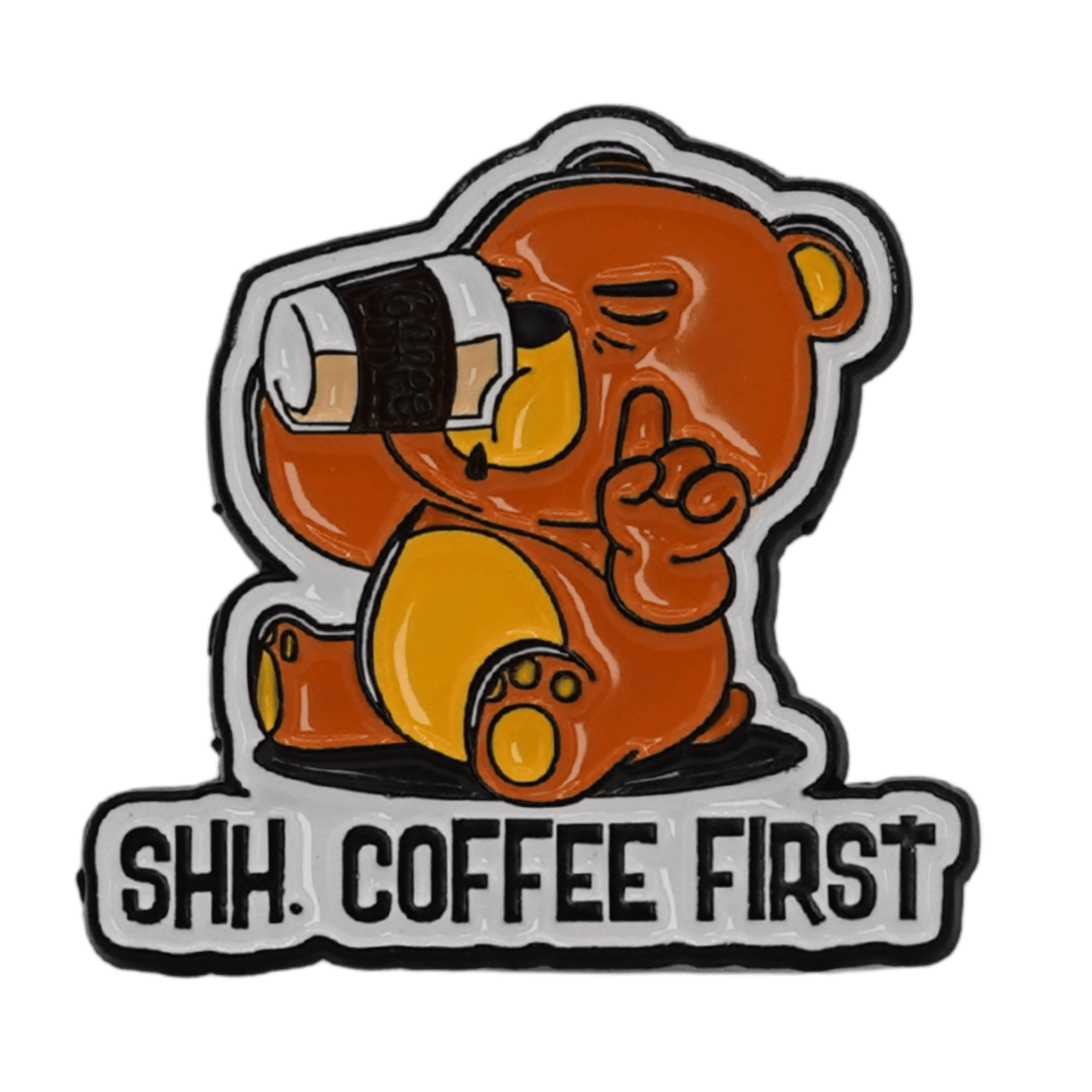 Shh, Coffee First Enamel Pin