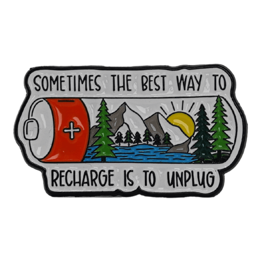 Sometimes The Best Way To Recharge Is To Unplug Enamel Pin