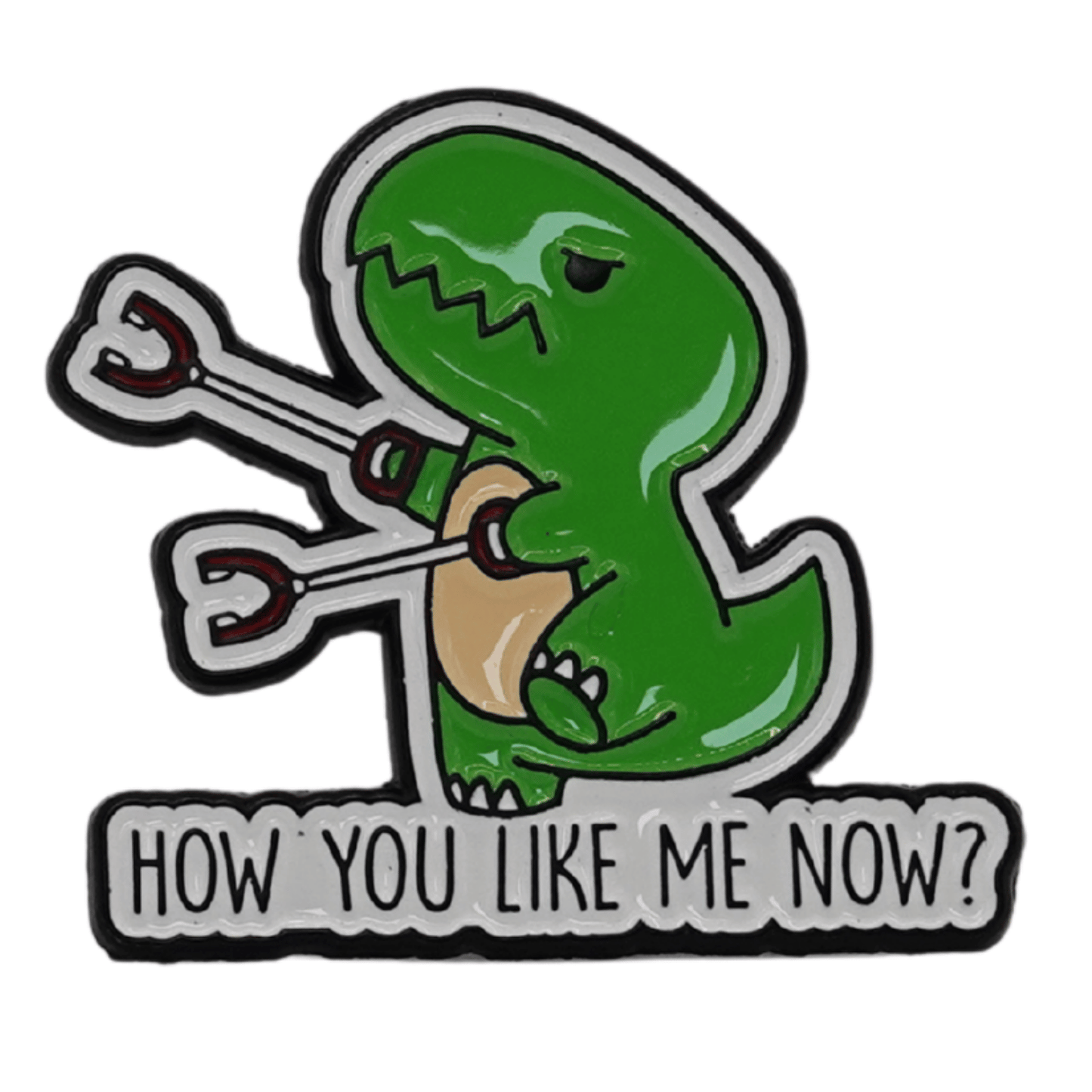 How You Like Me Now? Enamel Pin