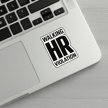 Walking HR Violation Sticker
