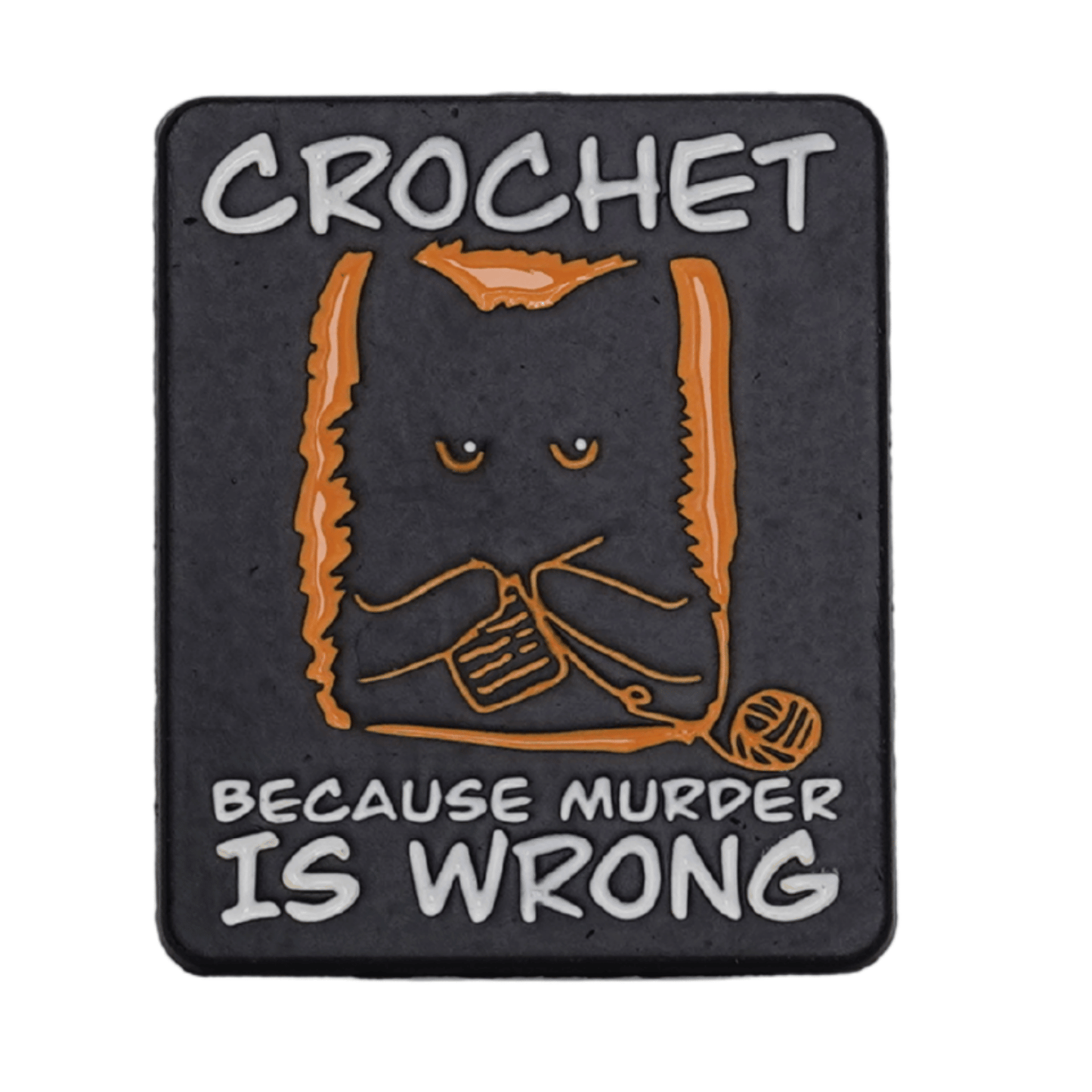 Crochet Because Murder Is Wrong Enamel Pin