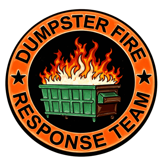 Dumpster Fire Response Team Sticker