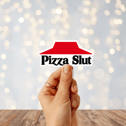 Pizza Slut Sticker
