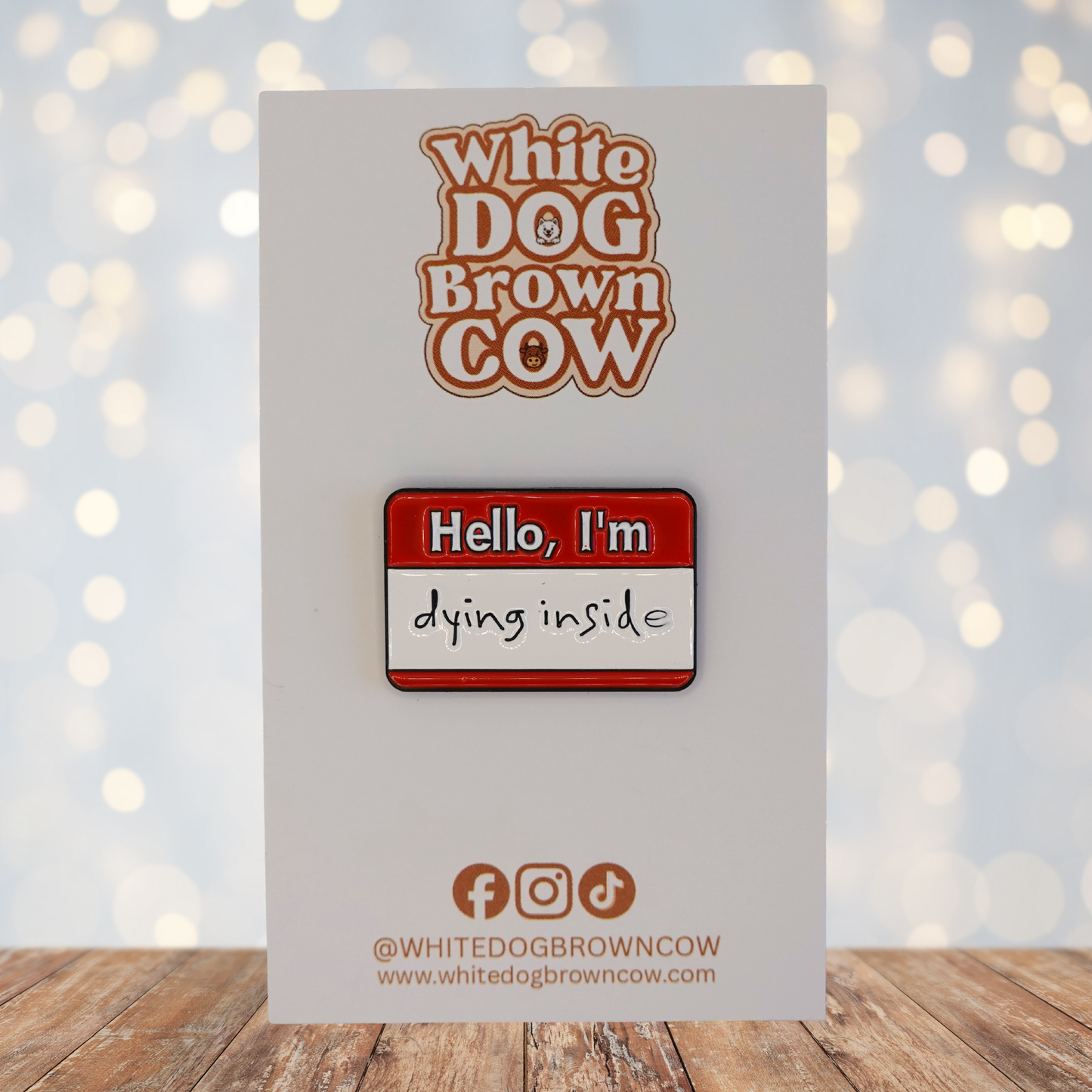 "Hello I'm Dying Inside" Enamel Pin