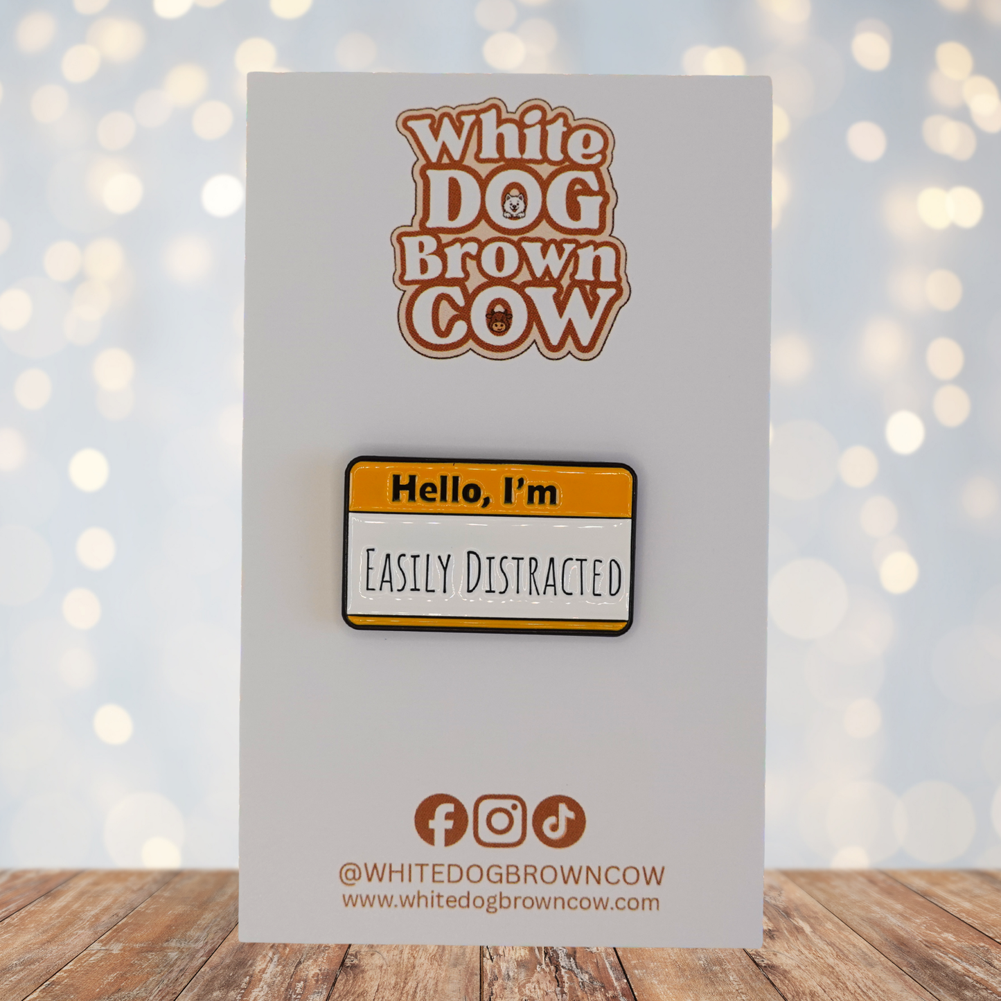 "Hello I'm Easily Distracted" Enamel Pin