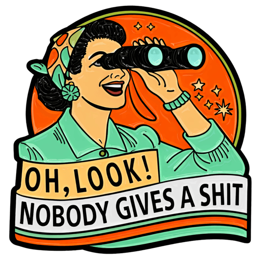 Oh Look! Nobody Gives A Shit Sticker