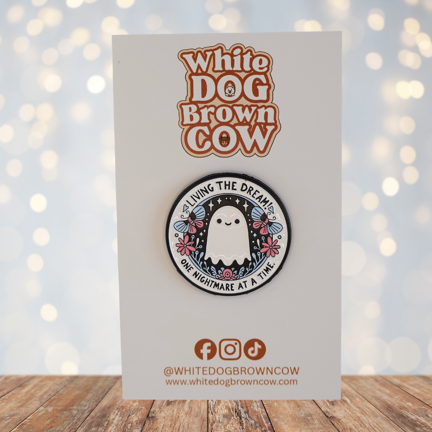 "Living The Dream One Nightmare At A Time" Enamel Pin