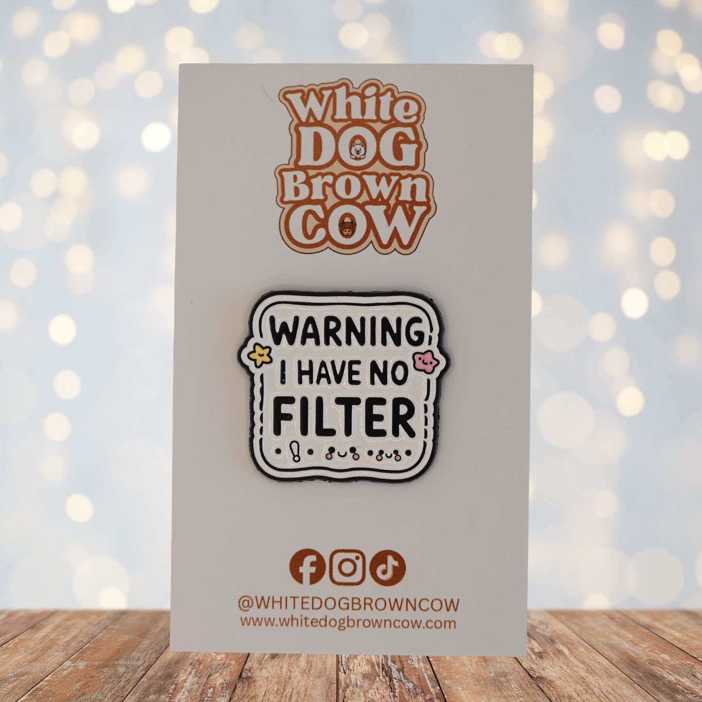 "Warning I Have No Filter" Enamel Pin