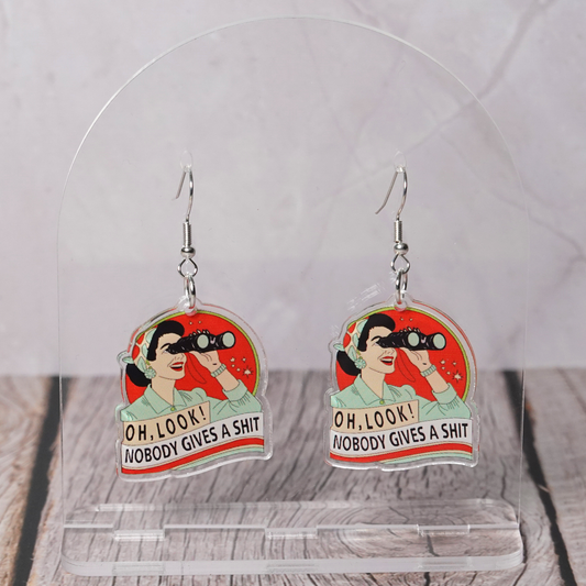 "Oh Look Nobody Gives A Shit" Hook Dangle Earrings