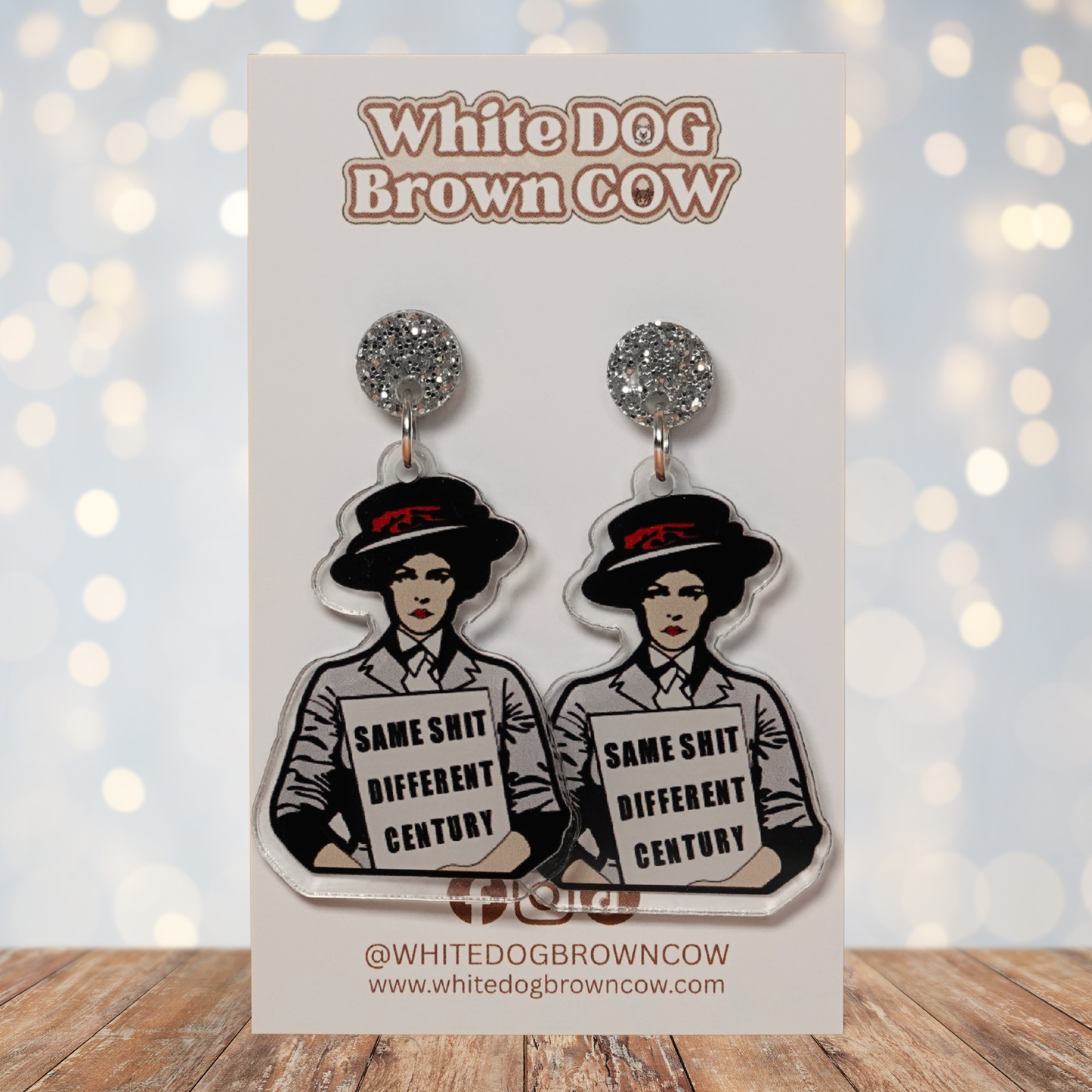 "Same Shit Different Century" Stud Dangle Earrings