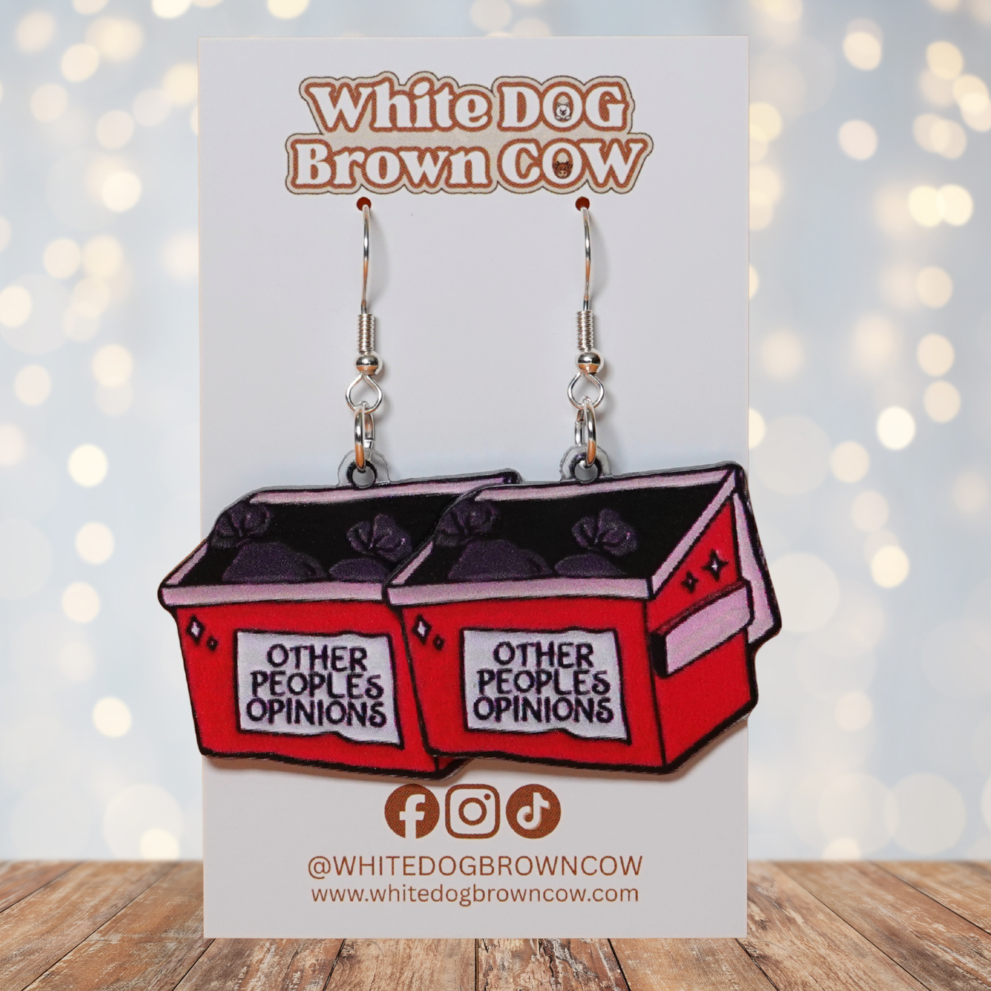 "Other Peoples Opinions" Hook Dangle Earrings