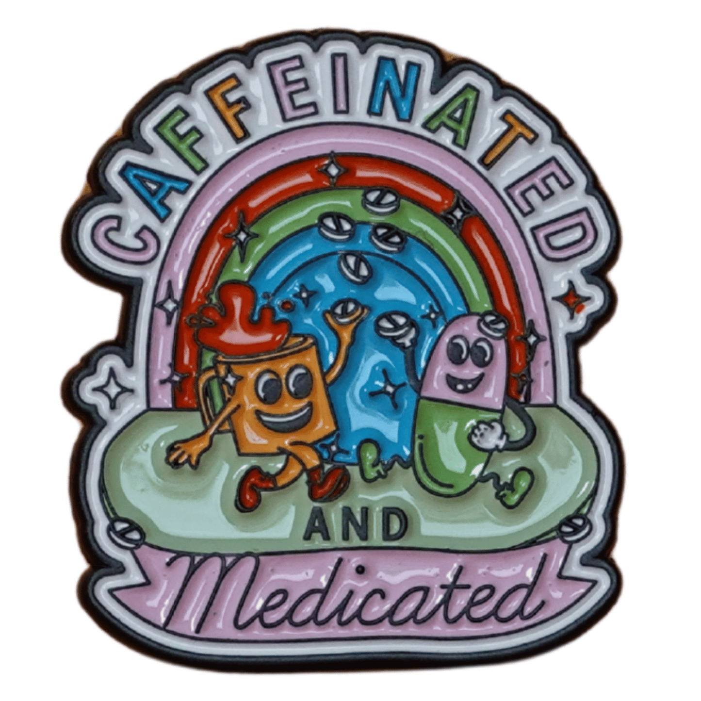 Funny sarcastic caffeinated and medicated enamel pin with coffee and pill characters