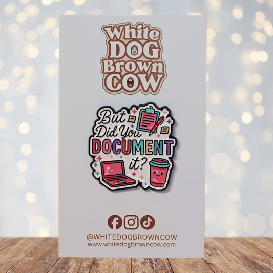 Funny sarcastic office enamel pin that says but did you document it with laptop and coffee cup