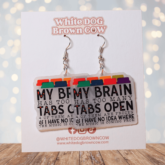 My brain has too many tabs open novelty earrings